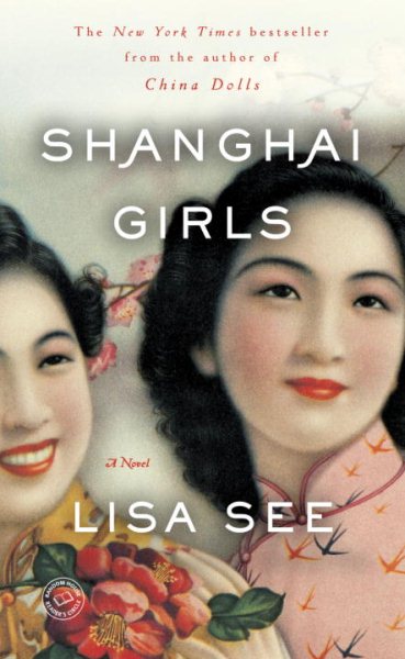 Shanghai Girls: A Novel cover