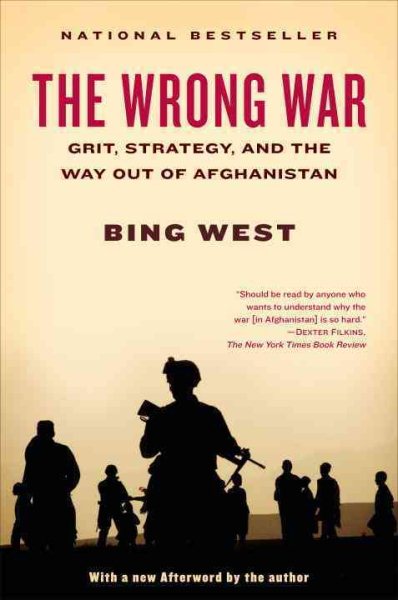 The Wrong War: Grit, Strategy, and the Way Out of Afghanistan cover