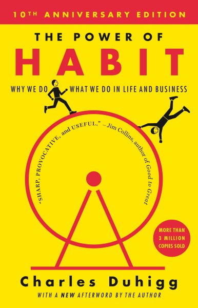 The Power of Habit: Why We Do What We Do in Life and Business cover