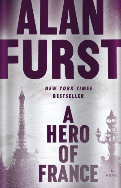 A Hero of France: A Novel