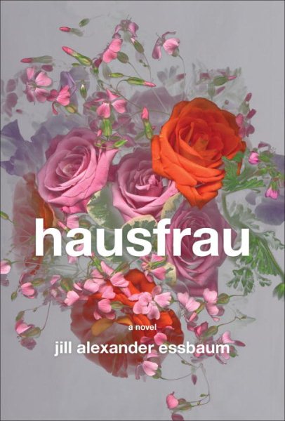 Hausfrau: A Novel