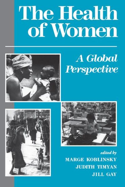 The Health Of Women: A Global Perspective cover