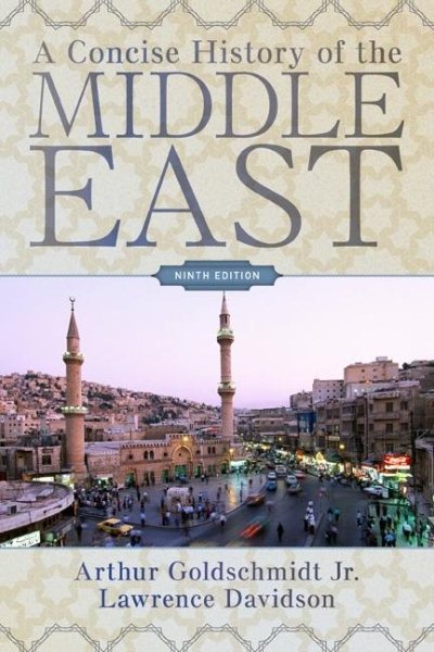 A Concise History of the Middle East: Ninth Edition cover