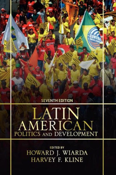 Latin American Politics and Development: Seventh Edition cover