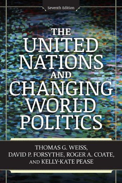 The United Nations and Changing World Politics cover