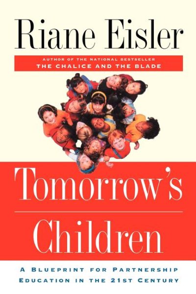 Tomorrow's Children: A Blueprint For Partnership Education In The 21st Century cover