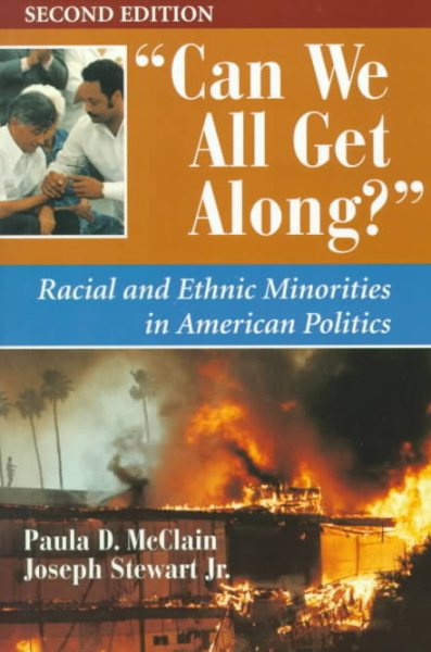 Can We All Get Along?: Racial And Ethnic Minorities In American Politics