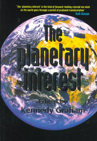 The Planetary Interest: A New Concept for the Global Age cover