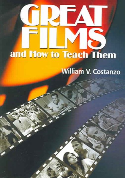 Great Films and How to Teach Them cover