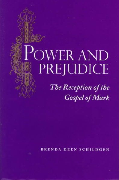 Power and Prejudice: The Reception of the Gospel of Mark cover