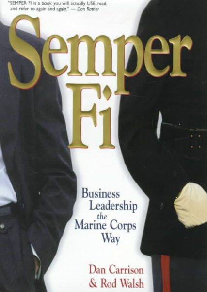 Semper Fi: Business Leadership the Marine Corps Way cover