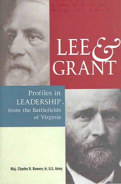 Lee & Grant: Profiles in Leadership from the Battlefields of Virginia cover