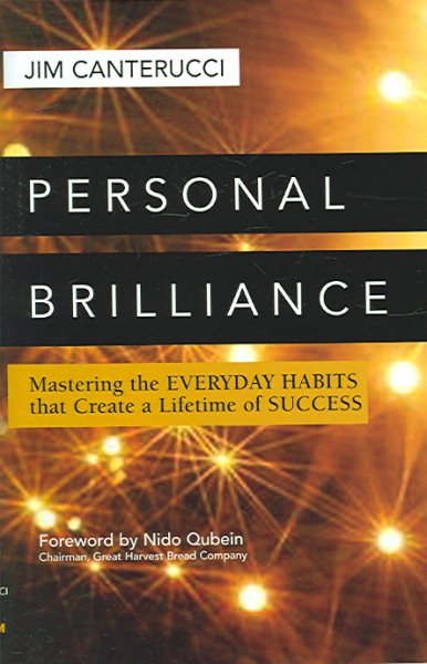 Personal Brilliance: Mastering the Everyday Habits That Create a Lifetime of Success cover