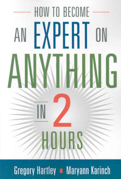 How to Become an Expert on Anything in Two Hours cover