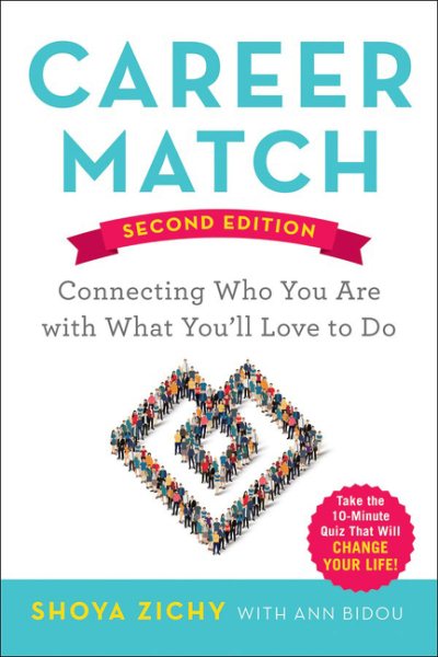 Career Match: Connecting Who You Are with What You'll Love to Do cover