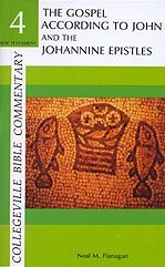 The Gospel According to John and the Johannine Epistles (Collegeville Bible Commentary ; 4) cover