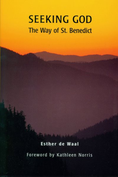 Seeking God: The Way of St. Benedict cover