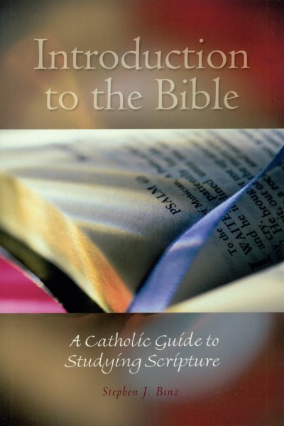 Introduction to the Bible: A Catholic Guide to Studying Scripture cover