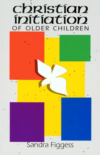 Christian Initiation Of Older Children cover