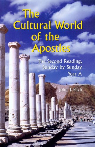The Cultural World of the Apostles: The Second Reading, Sunday by Sunday - Year A cover