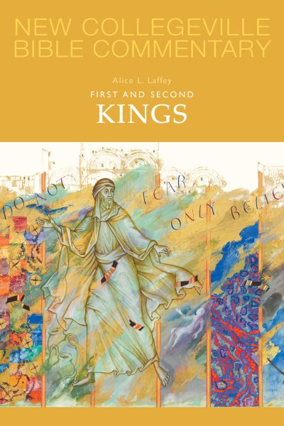 First and Second Kings: Volume 9 (Volume 9) (New Collegeville Bible Commentary: Old Testament) cover