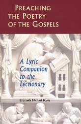 Preaching the Poetry of the Gospels: A Lyric Companion to the Lectionary cover