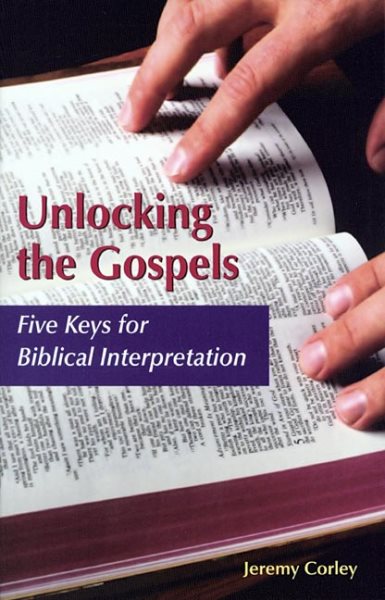Unlocking the Gospels: Five Keys for Biblical Interpretation cover