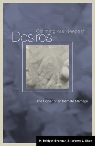 Claiming our Deepest Desires: The Power of an Intimate Marriage cover