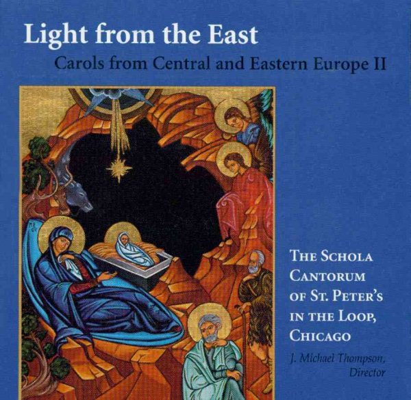 Light from the East: Carols from Central and Eastern Europe II cover