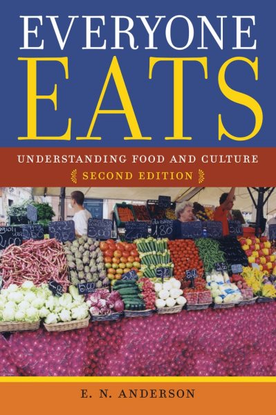 Everyone Eats: Understanding Food and Culture cover