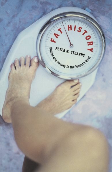 Fat History: Bodies and Beauty in the Modern West cover