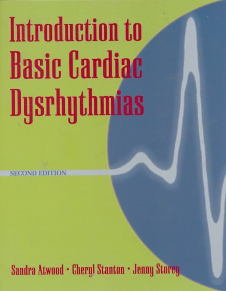 Introduction to Basic Cardiac Dysrhythmias Interpretation, 2e
