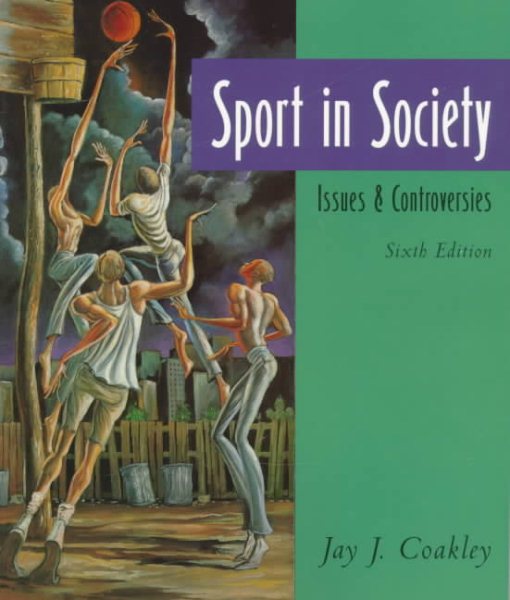 Sport in Society: Issues and Controversies cover