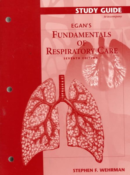 Study Guide to Accompany Egan's Fundamentals of Respiratory Care cover
