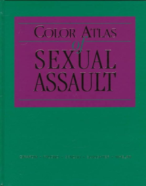 Color Atlas of Sexual Assault, 1e