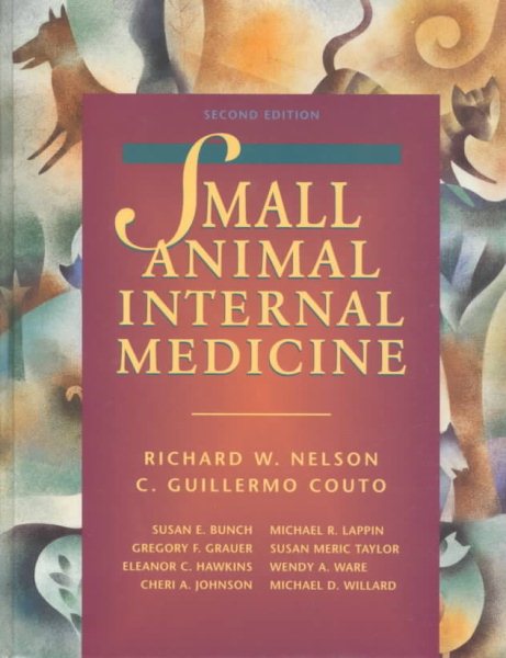 Small Animal Internal Medicine, Second Edition