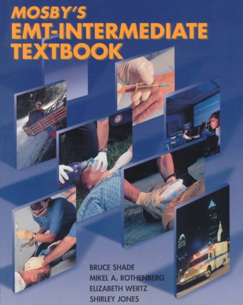 Mosby's Emt: Intermediate Textbook, 1e