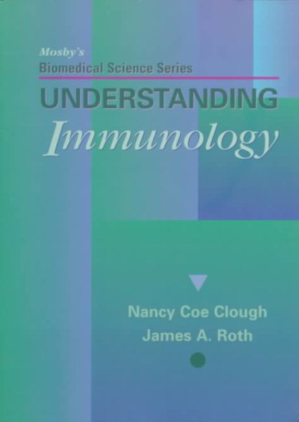 Mosby's Biomedical Science Series: Understanding Immunology cover