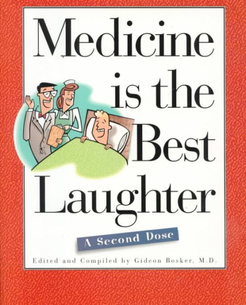 Medicine Is The Best Laughter: A Second Dose cover
