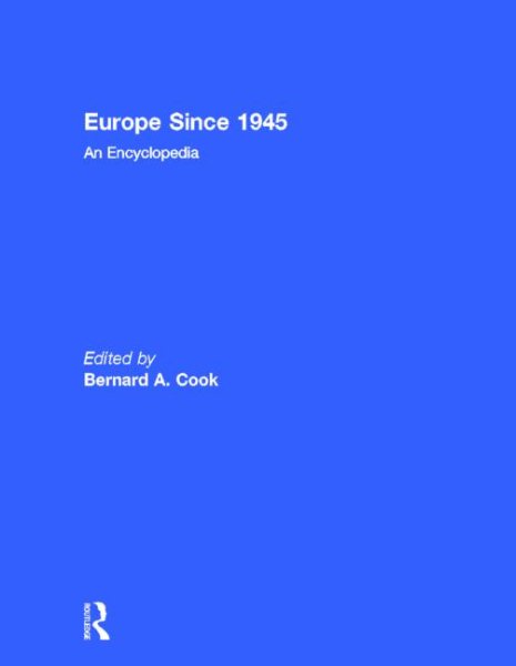 Europe Since 1945: An Encyclopedia: 2 volumes cover