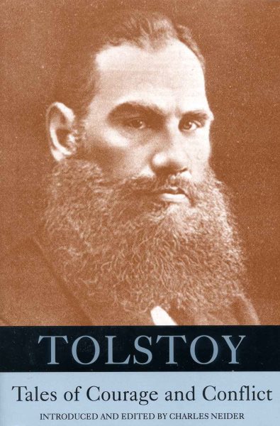 Tolstoy: Tales of Courage and Conflict cover