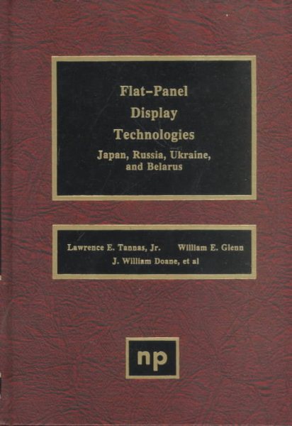 Flat-Panel Display Technologies: Japan, Russia, Ukraine, and Belarus cover