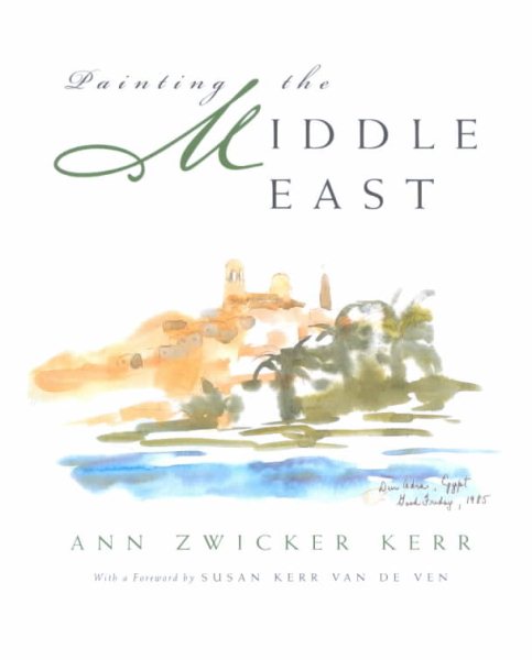 Painting the Middle East (Contemporary Issues in the Middle East)