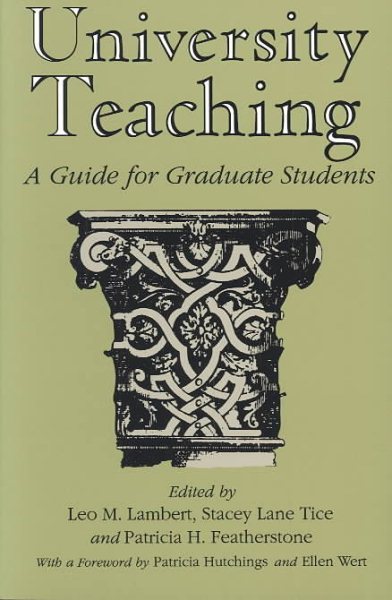 University Teaching: A Guide for Graduate Students cover