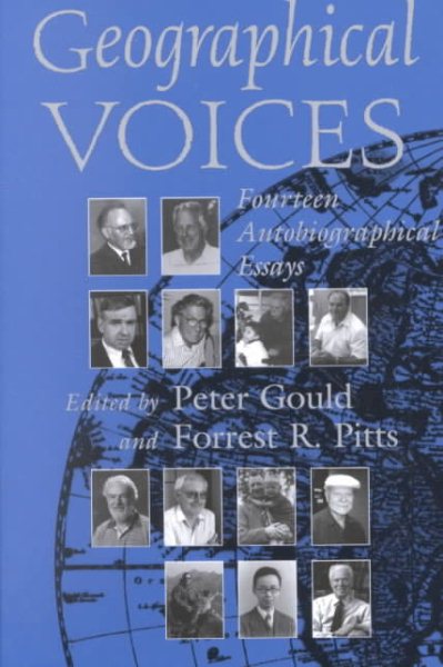 Geographical Voices: Fourteen Autobiographical Essays (Space, Place and Society) cover
