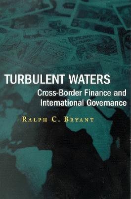 Turbulent Waters: Cross-Border Finance and International Governance cover