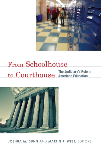From Schoolhouse to Courthouse: The Judiciary's Role in American Education cover