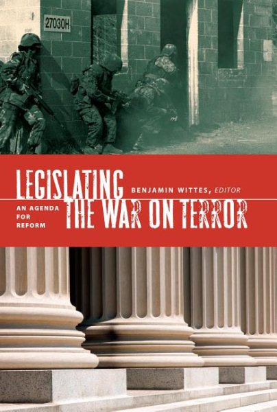 Legislating the War on Terror: An Agenda for Reform cover