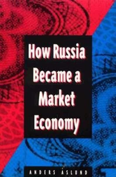 How Russia Became a Market Economy cover