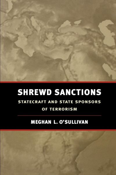 Shrewd Sanctions: Statecraft and State Sponsors of Terrorism cover